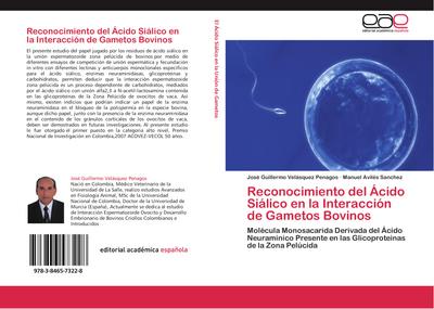 Reconocimiento del Ácido Siálico en la Interacción de Gametos Bovinos