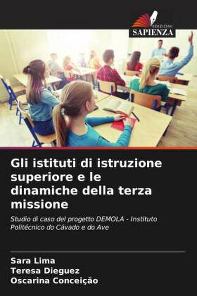 Gli istituti di istruzione superiore e le dinamiche della terza missione