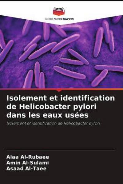 Isolement et identification de Helicobacter pylori dans les eaux usées