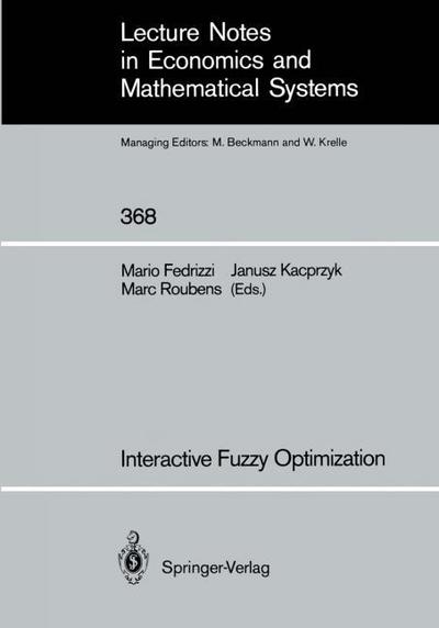 Interactive Fuzzy Optimization