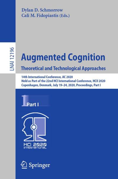 Augmented Cognition. Theoretical and Technological Approaches