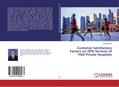 Customer Satisfactory Factors on OPD Services of Y