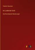 Im Lande der Gotik