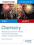 CCEA A2 Unit 2 Chemistry Student Guide: Analytical, Transition Metals, Electrochemistry and Organic Nitrogen Chemistry