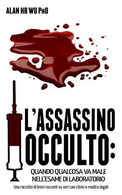 L’Assassino Occulto: Quando Qualcosa va Male Nell’esame di Laboratorio