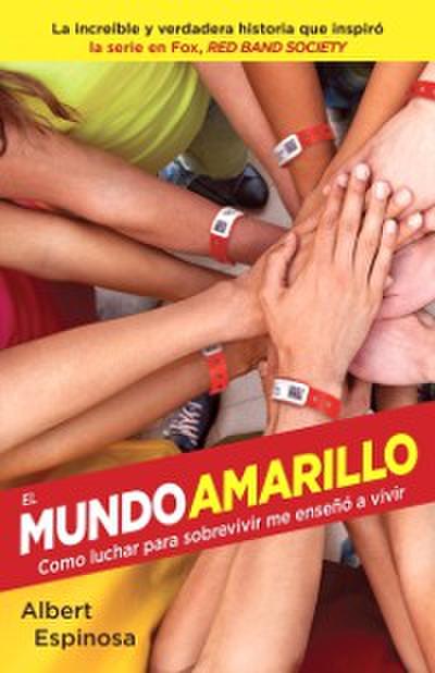 El mundo amarillo (Movie Tie-in Edition)