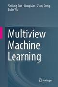 Multiview Machine Learning