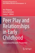 Peer Play and Relationships in Early Childhood