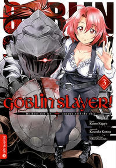 Goblin Slayer! 3