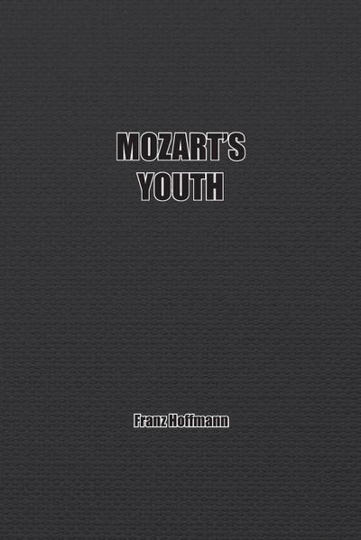 Mozart’s Youth