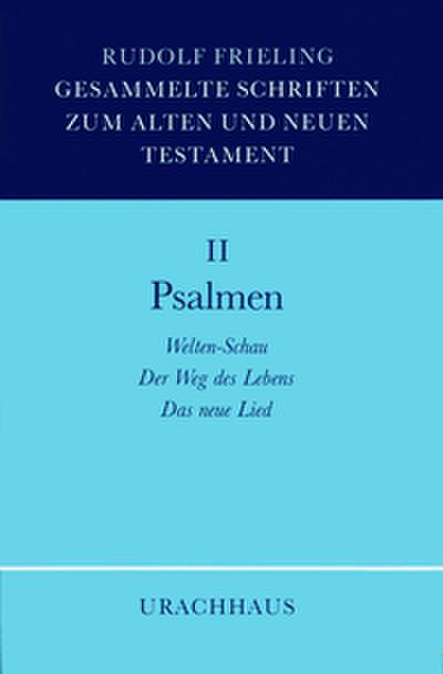 Gesammelte Schriften zum Alten und Neuen Testament / Psalmen