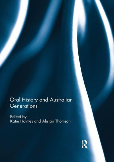 Oral History and Australian Generations