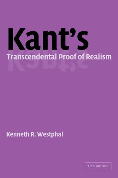 Kant’s Transcendental Proof of Realism