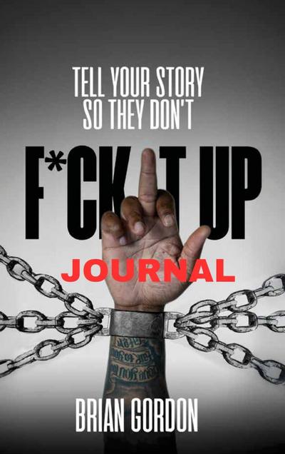 Tell Your Story So They Don’t F*ck It Up