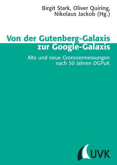 Von der Gutenberg-Galaxis zur Google-Galaxis