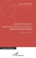 Innovations et interventions sociales : Iinitiatives, adaptations et creations