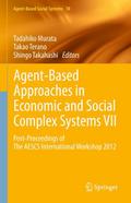 Agent-Based Approaches in Economic and Social Complex Systems VII