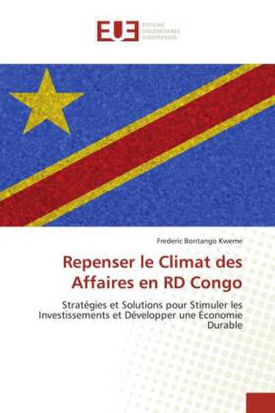 Repenser le Climat des Affaires en RD Congo
