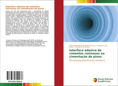 Interface adesiva de cimentos resinosos na cimentação de pinos