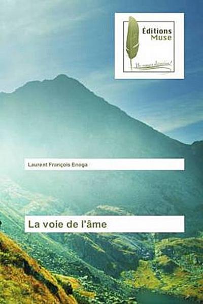 La voie de l’âme
