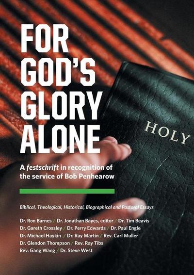For God’s Glory Alone