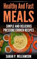 Healthy And Fast Meals