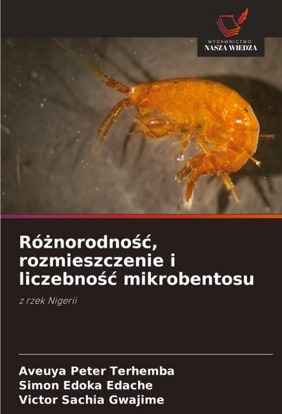 Ró¿norodno¿¿, rozmieszczenie i liczebno¿¿ mikrobentosu