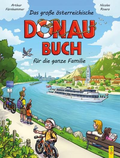 Das große österreichische Donau-Buch für die ganze Familie