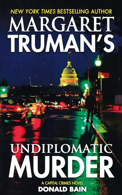 Margaret Truman’s Undiplomatic Murder