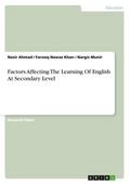 Factors Affecting The Learning Of English At Secondary Level