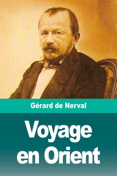 Voyage en Orient
