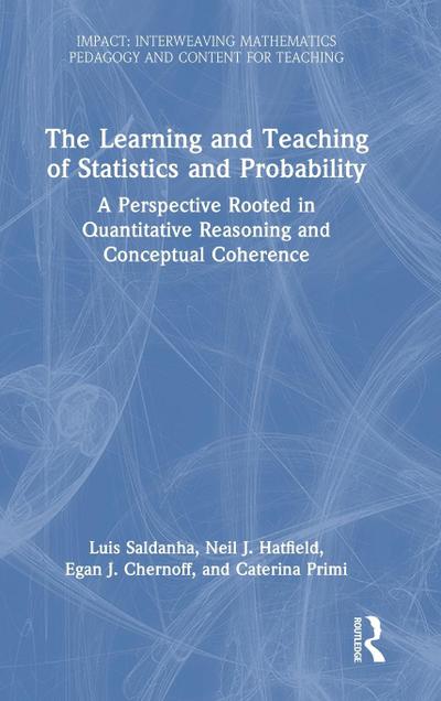 The Learning and Teaching of Statistics and Probability