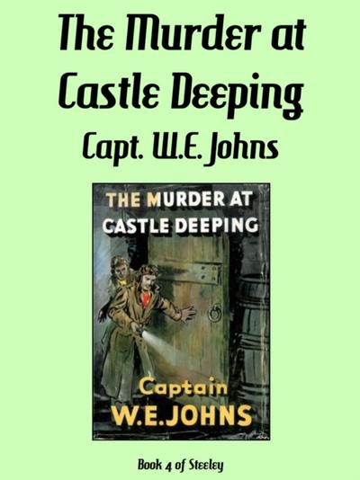 The Murder at Castle Deeping