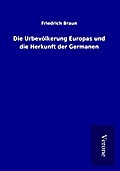 Die Urbevölkerung Europas und die Herkunft der Ger