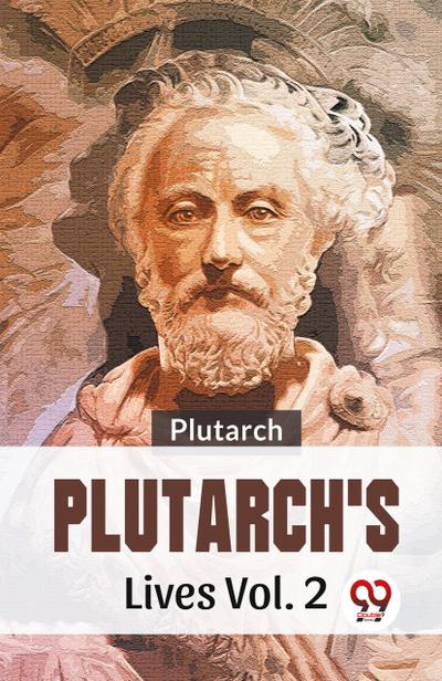 Plutarch’s Lives Vol. 2