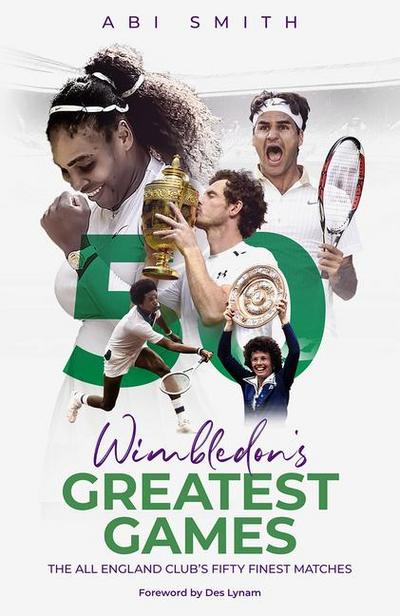 Wimbledon’s Greatest Games