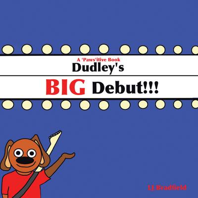 Dudley’s Big Debut