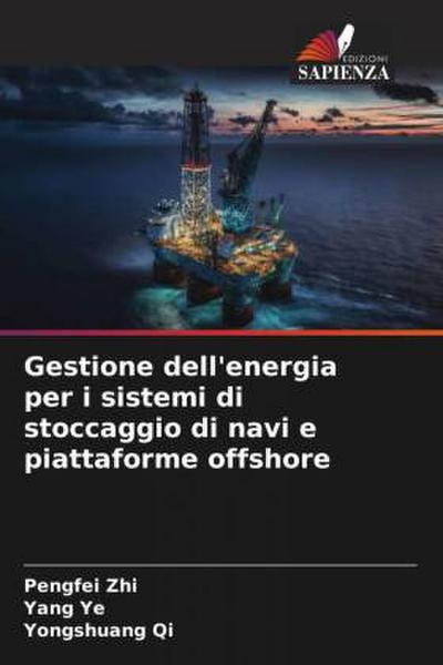 Gestione dell’energia per i sistemi di stoccaggio di navi e piattaforme offshore