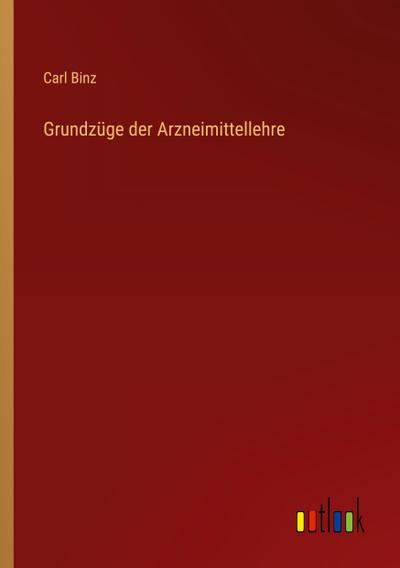 Grundzüge der Arzneimittellehre