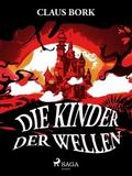 Die Kinder der Wellen