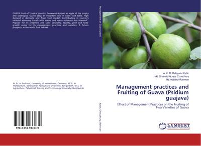 Management practices and Fruiting of Guava (Psidium guajava)
