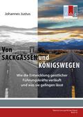 Von Sackgassen und Königswegen