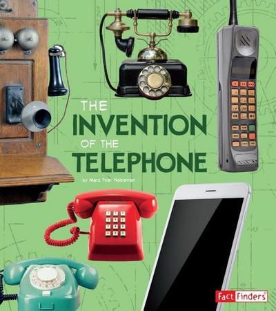 INVENTION OF THE TELEPHONE