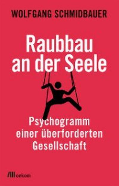 Raubbau an der Seele