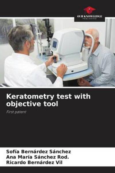 Keratometry test with objective tool