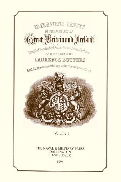 Fairbairn’s Crests of the Families of Great Britain and Ireland