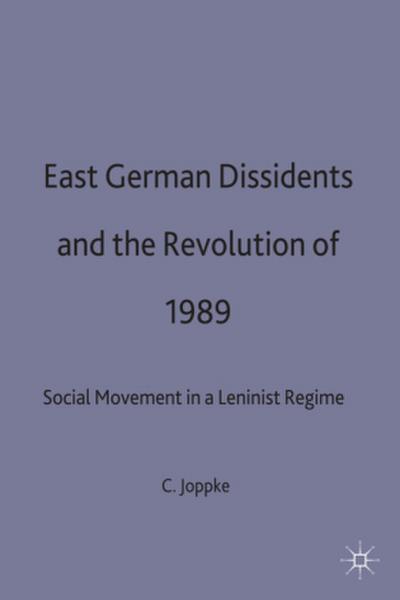 East German Dissidents and the Revolution of 1989