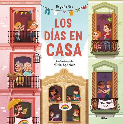 Los Días En Casa / Those Days at Home