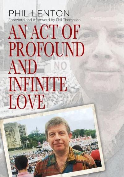 An Act of Profound and Infinite Love