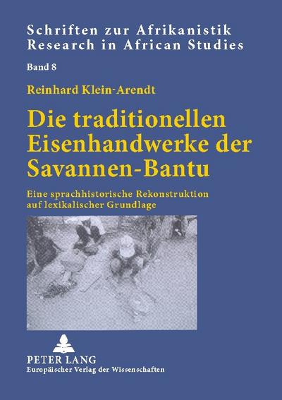 Die traditionellen Eisenhandwerke der Savannen-Bantu